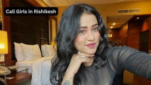 Call Girls in Rishikesh