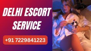 Delhi Escort Service